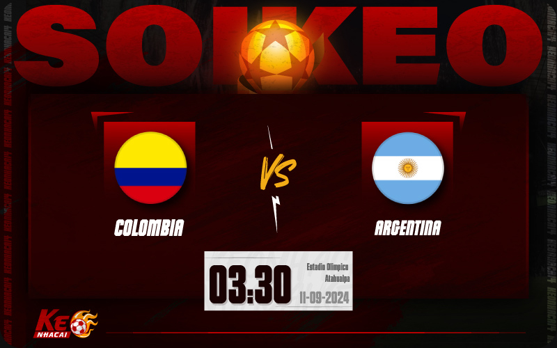 Soi kèo Colombia vs Argentina 03h30 ngày 11/9/2024