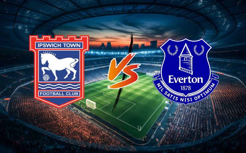 Soi kèo Ipswich vs Everton