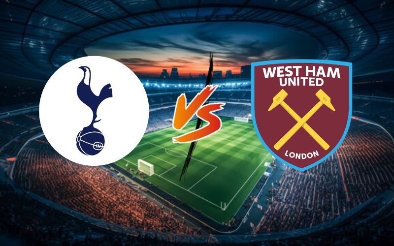 Soi kèo Tottenham vs West Ham